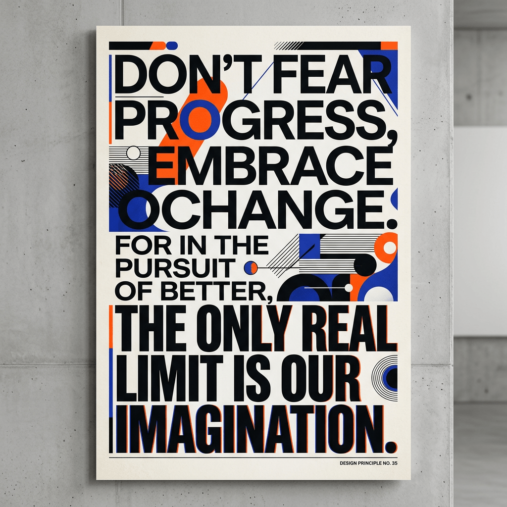 Motivational quote on embracing change and imagination for progress